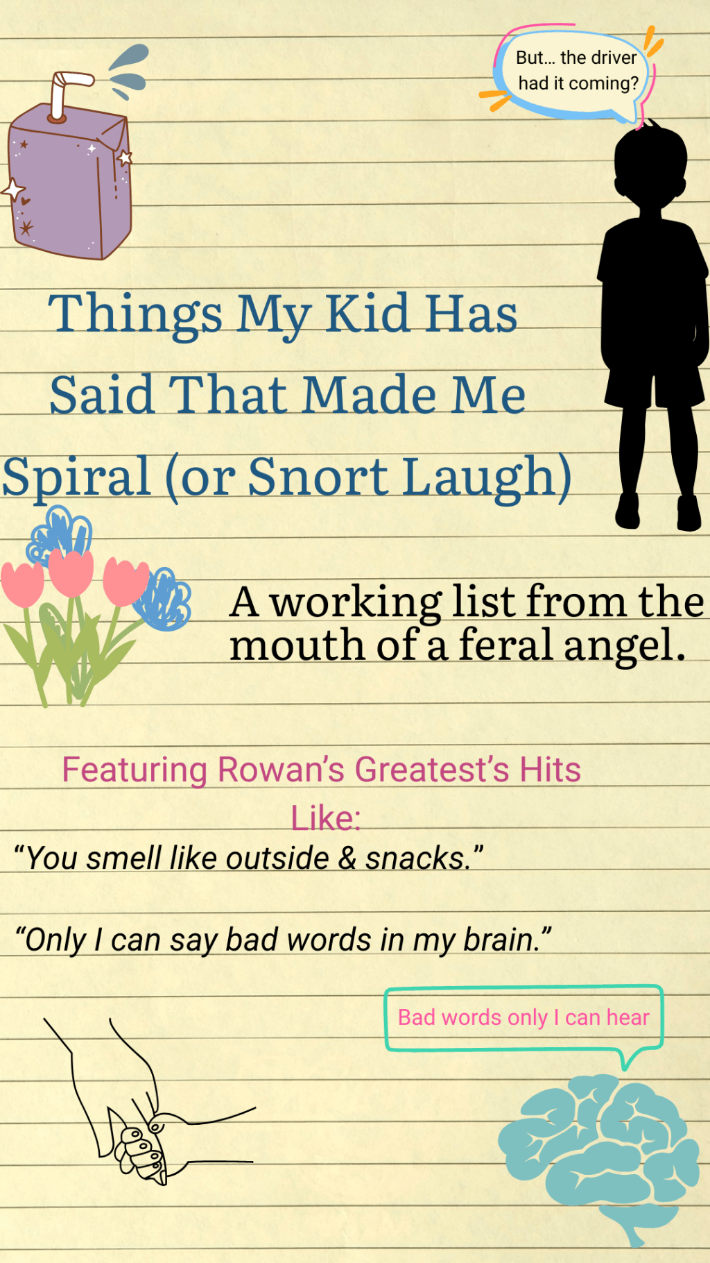 Things My Kid Has Said – That Made Me Spiral (or Snort&nbsp;Laugh)
