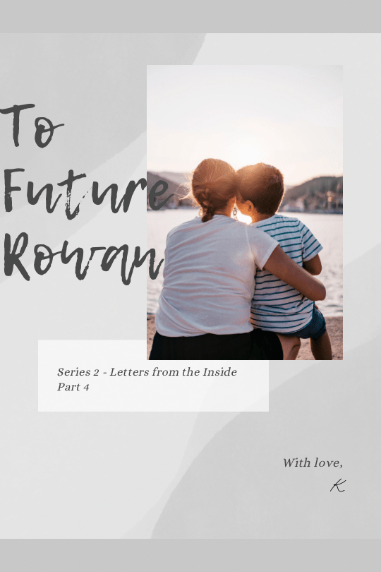 Letter To Future&nbsp;Rowan