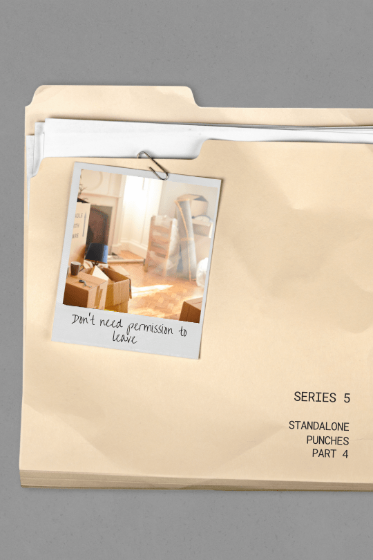 You Do Not Have to Wait for Permission to&nbsp;Leave