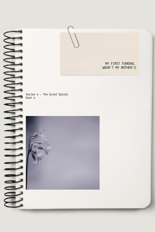 My First Funeral Was Not My&nbsp;Mother’s