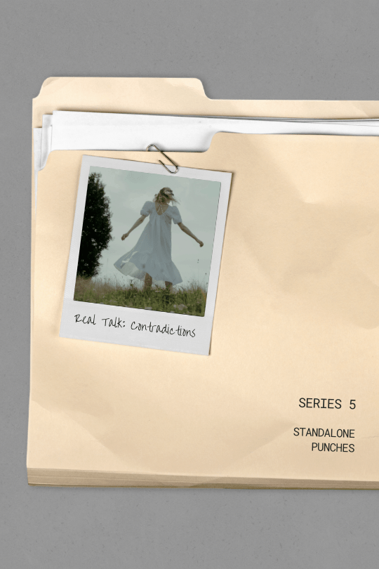 Real Talk: Contradictions