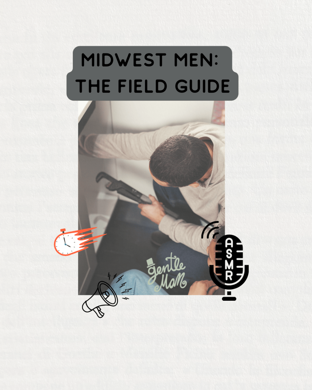 MIDWEST MEN: A FIELD&nbsp;GUIDE