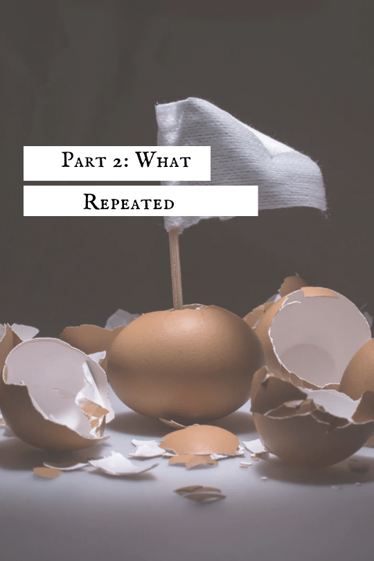 Part 2: What&nbsp;Repeated